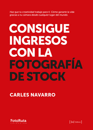 CONSIGUE INGRESOS CON FOTOGRAFIA DE STOCK