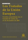 TRATADOS DE LA UNION EUROPEA, LOS. VERSION CONSOLIDADA TRAS EL TRATADO DE LISBOA