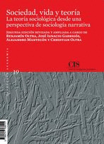 SOCIEDAD, VIDA Y TEORIA: LA TEORIA SOCIOLOGICA DESDE UNA PERSPECTIVA DE SOCIOLOG
