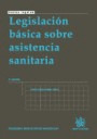 LEGISLACIÓN BÁSICA SOBRE ASISTENCIA SANITARIA