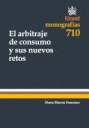 EL ARBITRAJE DE CONSUMO Y SUS NUEVOS RETOS