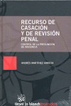 RECURSO DE CASACION Y DE REVISION PENAL