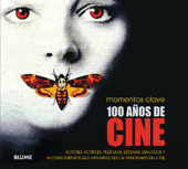 100 AÑOS DE CINE. MOMENTOS CLAVE                              (CIEN AÑOS)