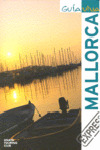 MALLORCA. GUIA VIVA EXPRESS (2009)