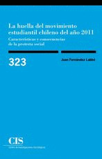 LA HUELLA DEL MOVIMIENTO ESTUDIANTIL CHILENO DEL AÑO 2011