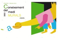 CONEIXEMENT DEL MEDI. SEGON CICLE. MATERIAL PER A L ' AULA.