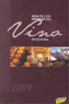 GUÍA DE LOS HOTELES DEL VINO EN ESPAÑA - 2009