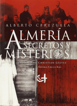 ALMERIA SECRETOS Y MISTERIOS