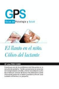 EL LLANTO EN EL NIÑO. COLICO DEL LACTANTE