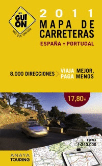 MAPA DE CARRETERAS DE ESPAÑA Y PORTUGAL: EL GUIÓN 1:350.000 (2011)