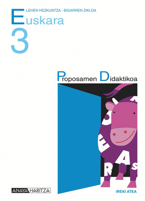 EUSKARA 3. PROPOSAMEN DIDAKTIKOA.