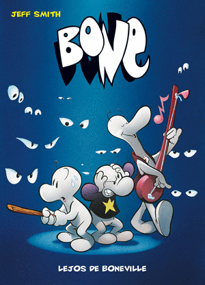 BONE, 1: LEJOS DE BONEVILLE