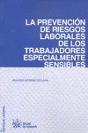 LA PREVENCION DE RIESGOS LABORALES DE TRABAJADORES ESPECIALMENTE SENSIBLES