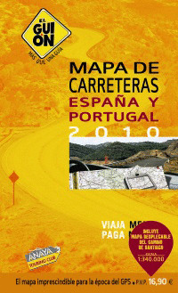EL GUIÓN 1:350.000 (2010) MAPA DE CARRETERAS DE ESPAÑA Y PORTUGAL 2010