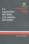 LA REPARACION DEL DAÑO A LA VICTIMA DEL DELITO