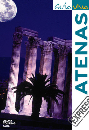 ATENAS. GUIA VIVA EXPRESS (2010)