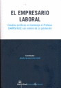 EL EMPRESARIO LABORAL