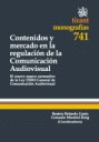 CONTENIDOS Y MERCADOS EN LA REGULACIÓN DE LA COMUNICACIÓN AUDIOVISUAL