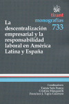 LS DESCENTRALIZACION EMPRESARIAL Y LA RESPONSABILIDAD LABORAL EN AMERICA LATINA