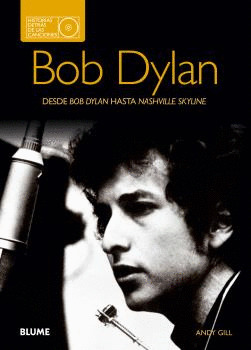 BOB DYLAN. HISTORIAS DETRAS DE LAS CANCIONES