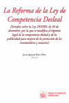 LA REFORMA  DE LA LEY DE COMPETENCIA DESLEAL