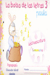 PAPAPAPÚ, LA BOLSA DE LAS LETRAS 3, EDUCACIÓN INFANTIL, 5 AÑOS.  CUADERNO DE LEC