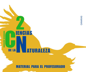 CIENCIAS DE LA NATURALEZA 2. MATERIAL PARA EL PROFESORADO.