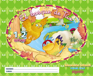 EL BOSQUE DE TÚO 1 Y 2, EDUCACIÓN INFANTIL, 1 AÑO