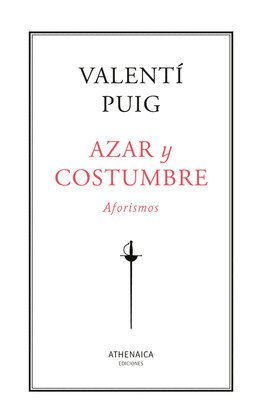 AZAR Y COSTUMBRE (AFORISMOS)