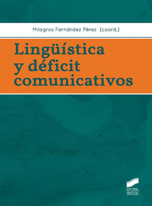 LINGÜISTICA Y DEFICIT COMUNICATIVOS