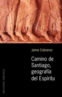 CAMINO DE SANTIAGO GEOGRAFIA DEL ESPIRITU