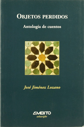 OBJETOS PERDIDOS. ANTOLOGIA DE CUENTOS