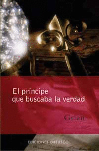 PRINCIPE QUE BUSCABA LA VERDAD