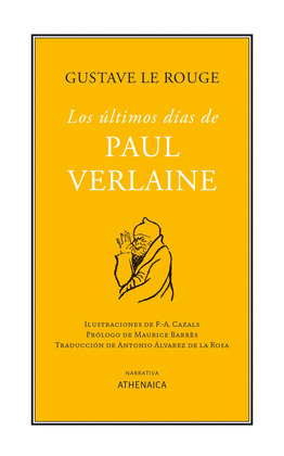 ÚLTIMOS DÍAS DE PAUL VERLAINE, LOS