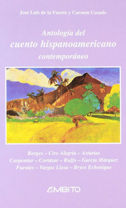 ANTOLOGIA DEL CUENTO HISPANOAMERICANO CONTEMPORANEO