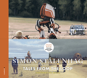 HISTORIAS DEL BUCLE (TALES FROM THE LOOP)
