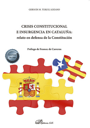 CRISIS CONSTITUCIONAL E INSURGENCIA EN CATALUÑA: RELATO EN DEFENS