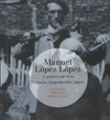 MANUEL LÓPEZ LÓPEZ, O GAITEIRO DE POSO (LIBRO E CD)