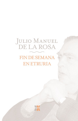 FIN DE SEMANA EN ETRURIA