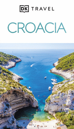 CROACIA. GUÍA VISUAL DK TRAVEL (2025)