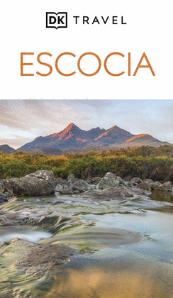 ESCOCIA. GUÍA VISUAL DK TRAVEL (2025)