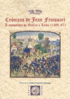 CRÓNICAS DE JEAN FROISSART. A CONQUISTA DE GALIZA E LEON