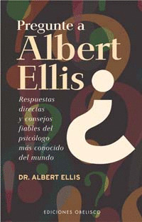 PREGUNTALE A ALBERT ELLIS