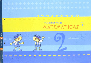 PRIMEIROS PASOS MATEMATICAS CUADERNO 2 NIVEL 1
