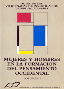 MUJERES Y HOMBRES EN LA FORMACIÓN DEL PENSAMIENTO OCCIDENTAL. TOMO I: FILOSOFÍA