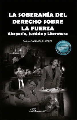 SOBERANÍA DEL DERECHO SOBRE LA FUERZA, LA