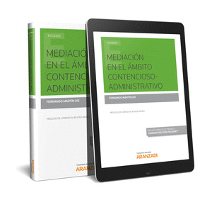 MEDIACION EN EL AMBITO CONTENCIOSO-ADMINISTRATIVO (PAPEL + E-BOOK)