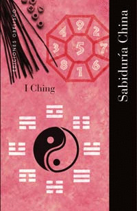 I CHING. SABIDURIA CHINA