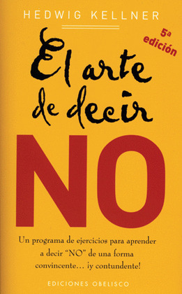 EL ARTE DE DECIR NO