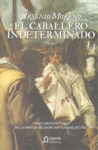 CABALLERO INDETERMINADO, EL